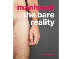 Manhood by Laura Dodsworth