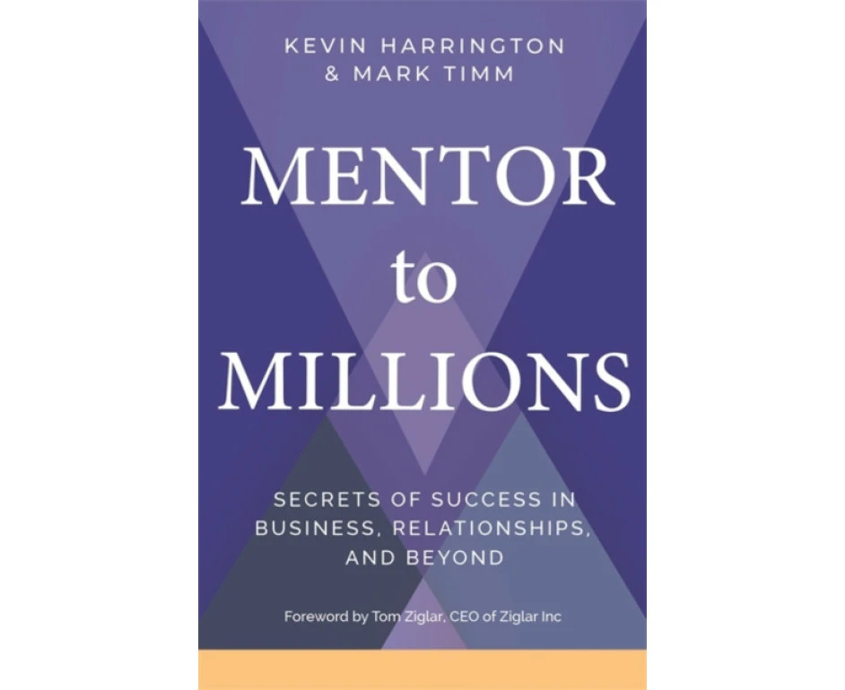 Mentor to Millions by Mark Timm