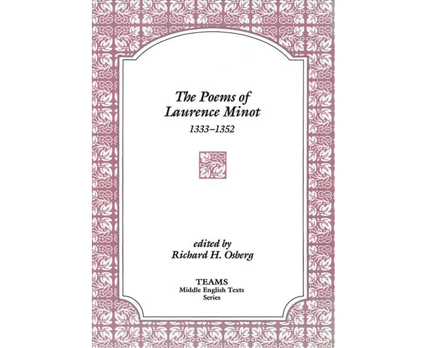 The Poems of Laurence Minot, 1333-1352