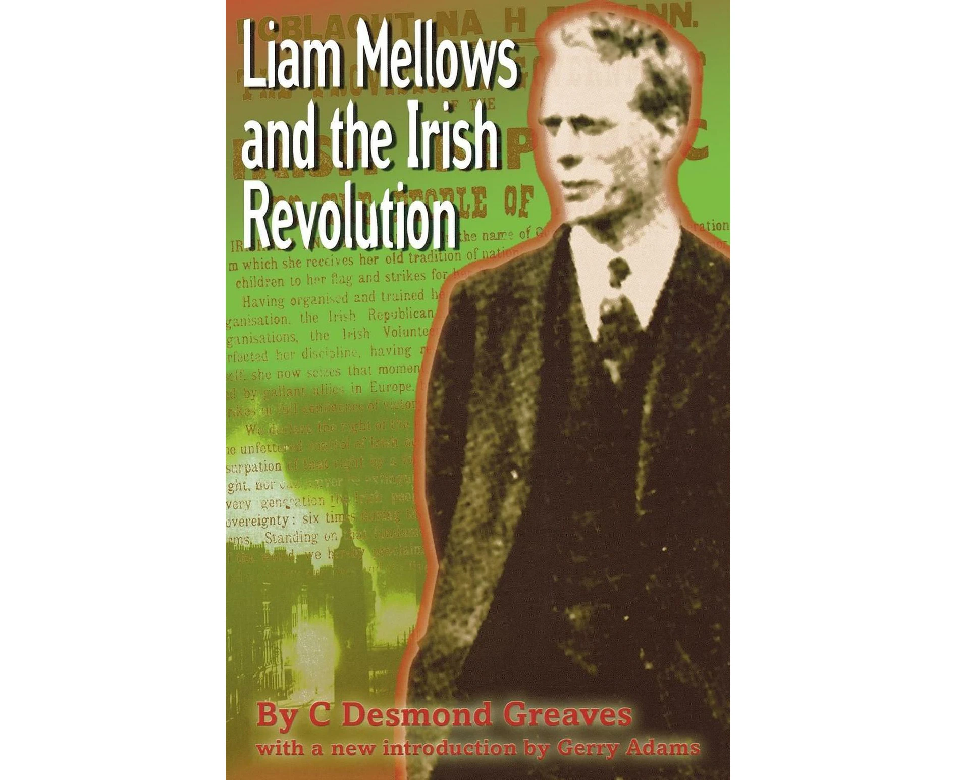 Liam Mellows and the Irish Revolution