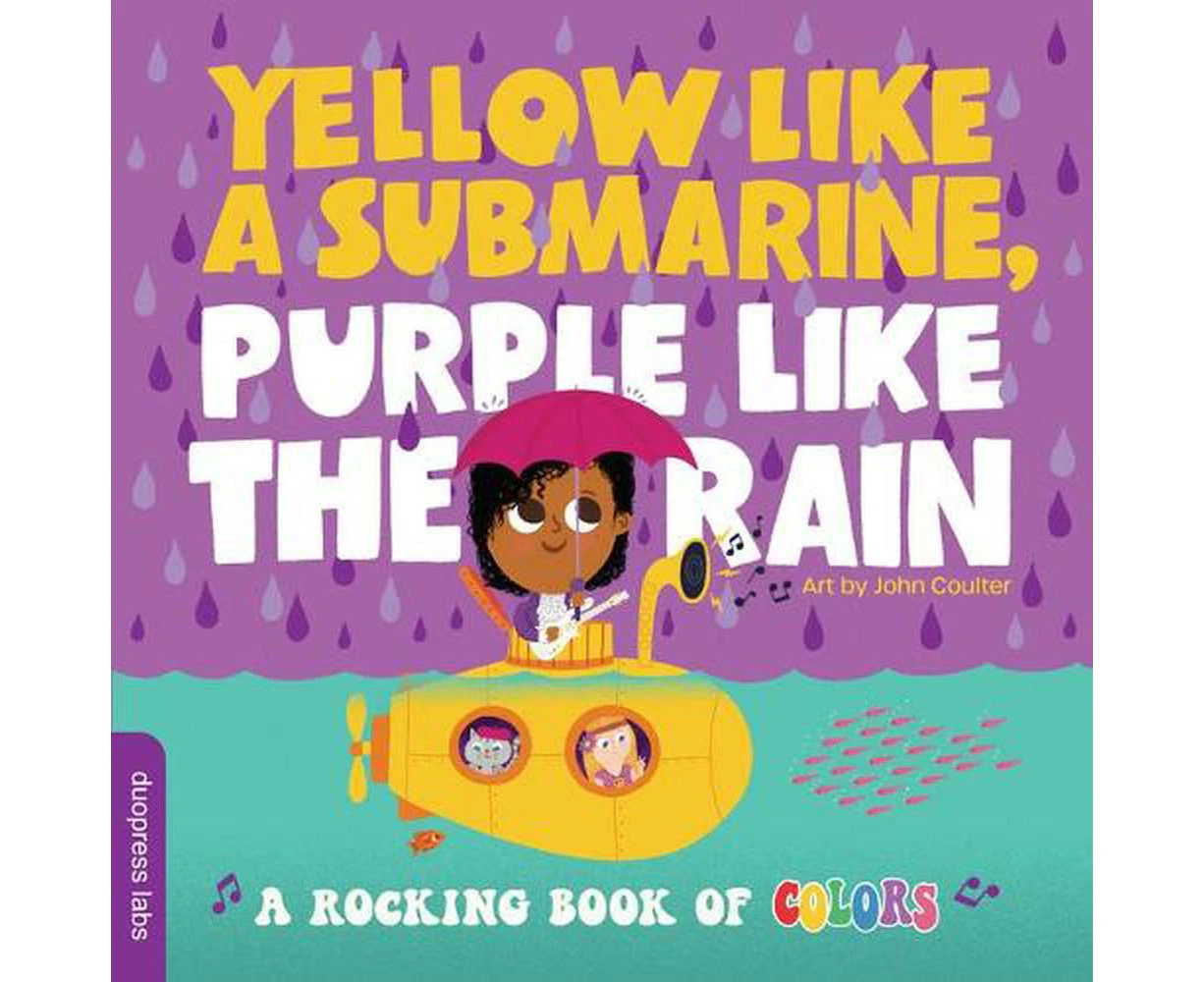 Yellow like a Submarine, Purple like the Rain