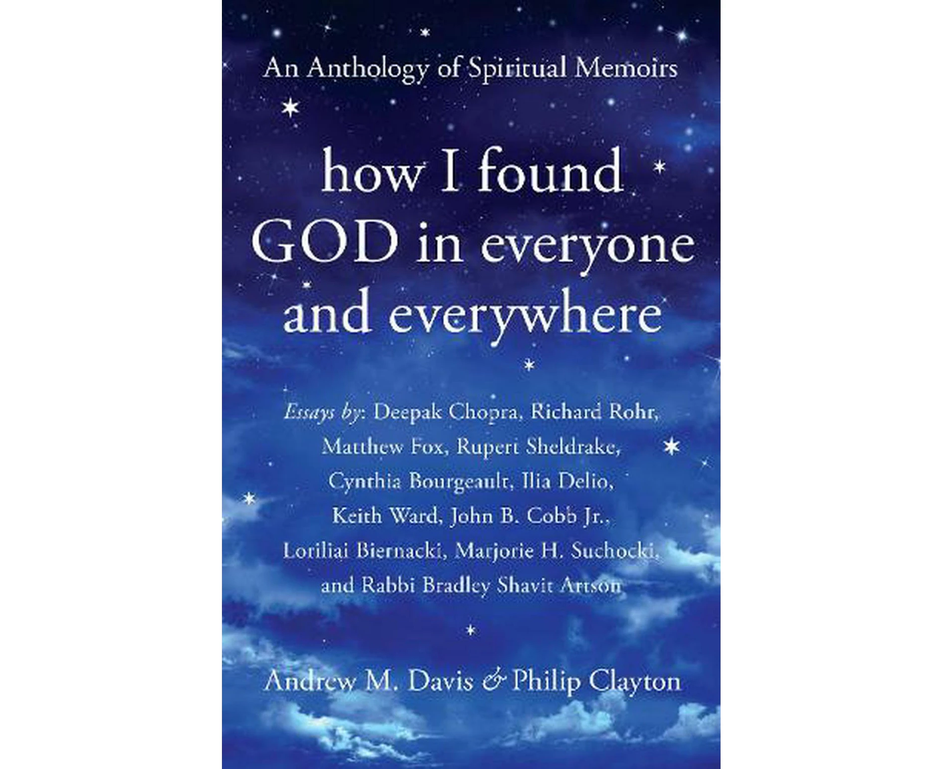 How I Found God in Everyone and Everywhere