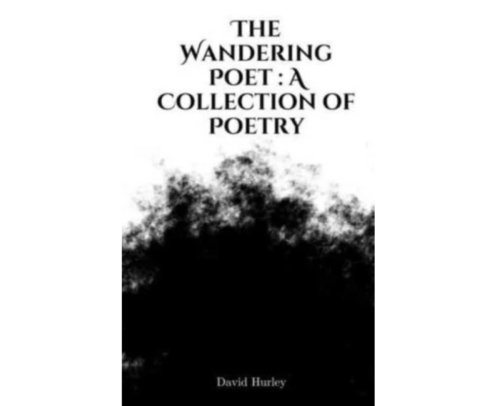 The Wandering Poet by David Hurley