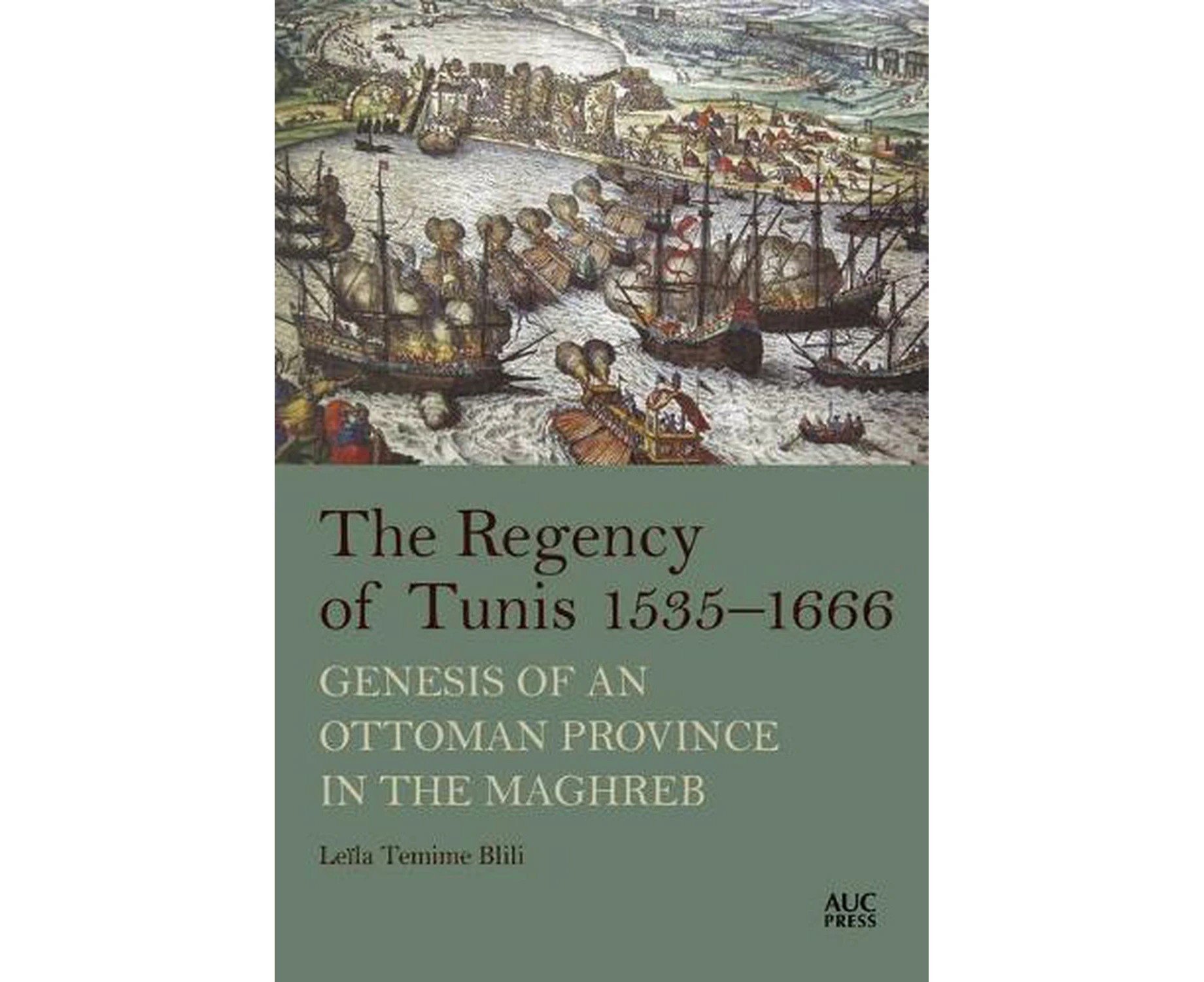 The Regency of Tunis, 15351666