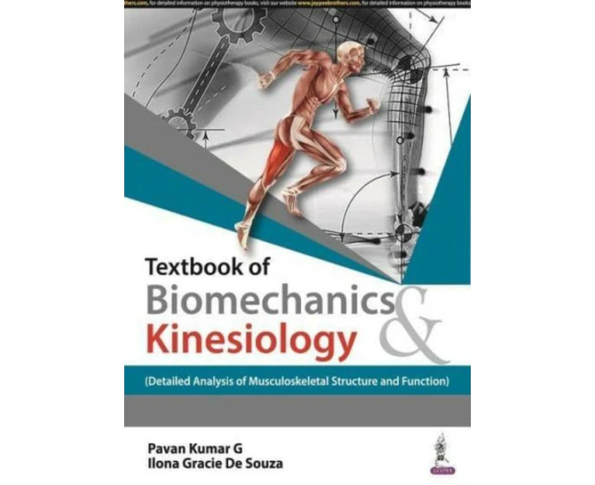 Textbook of Biomechanics  Kinesiology by Ilona Gracie De Souza