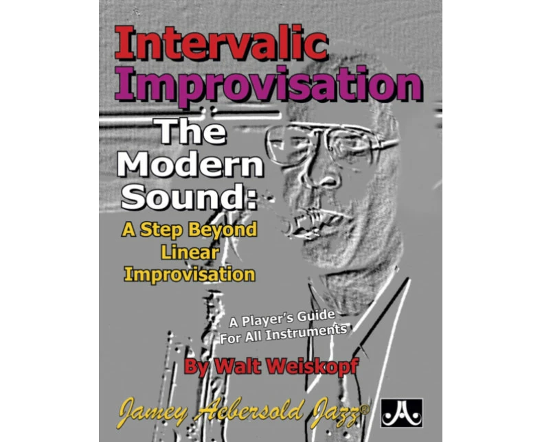 Walt Weiskopf - Intervallic Improvisation: The Modern Sound  [MAGAZINES] USA import