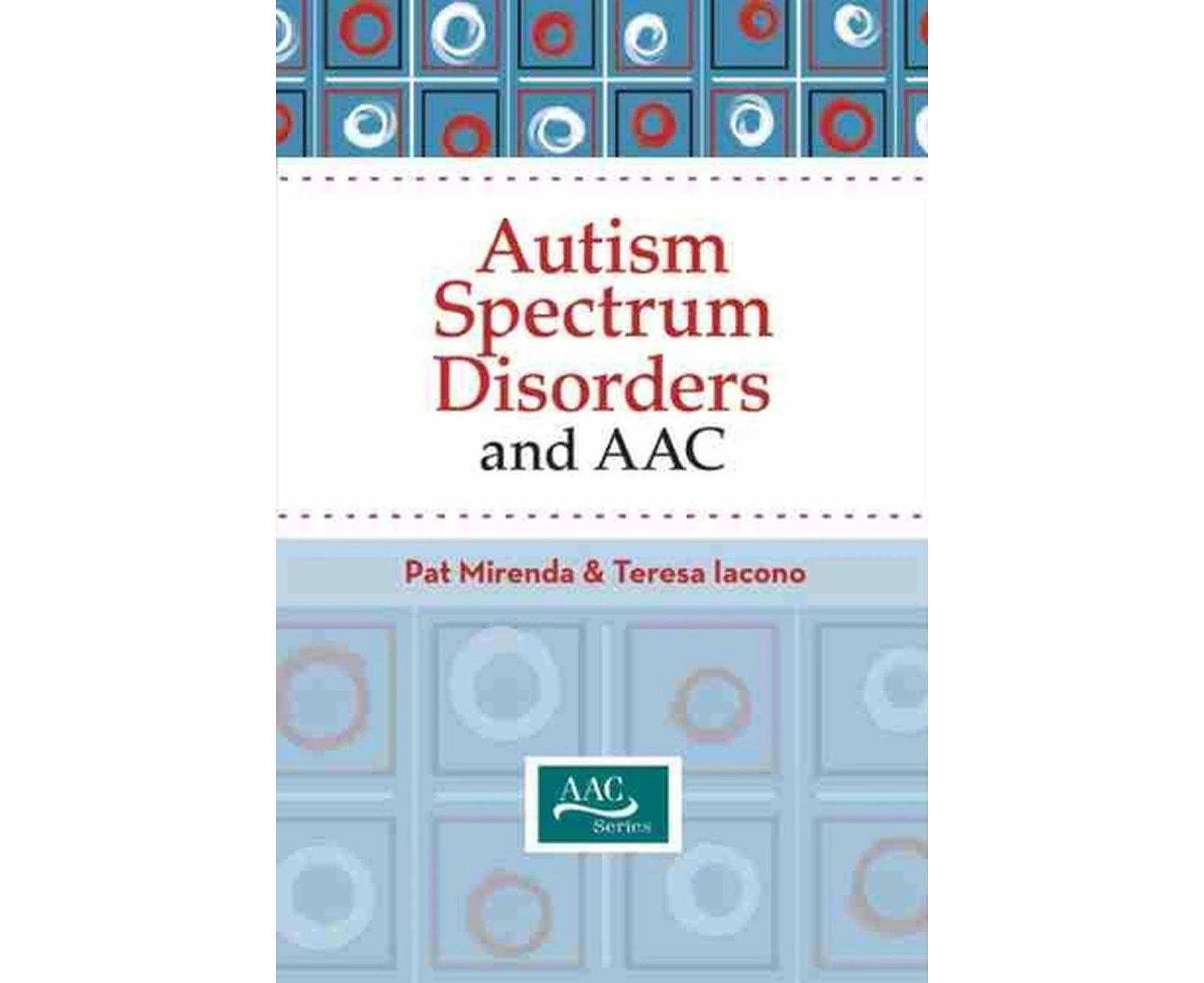 Autism Spectrum Disorders and AAC