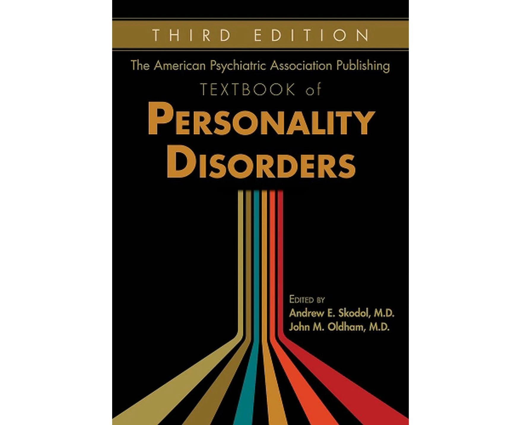 The American Psychiatric Association Publishing Textbook of Personality Disorders