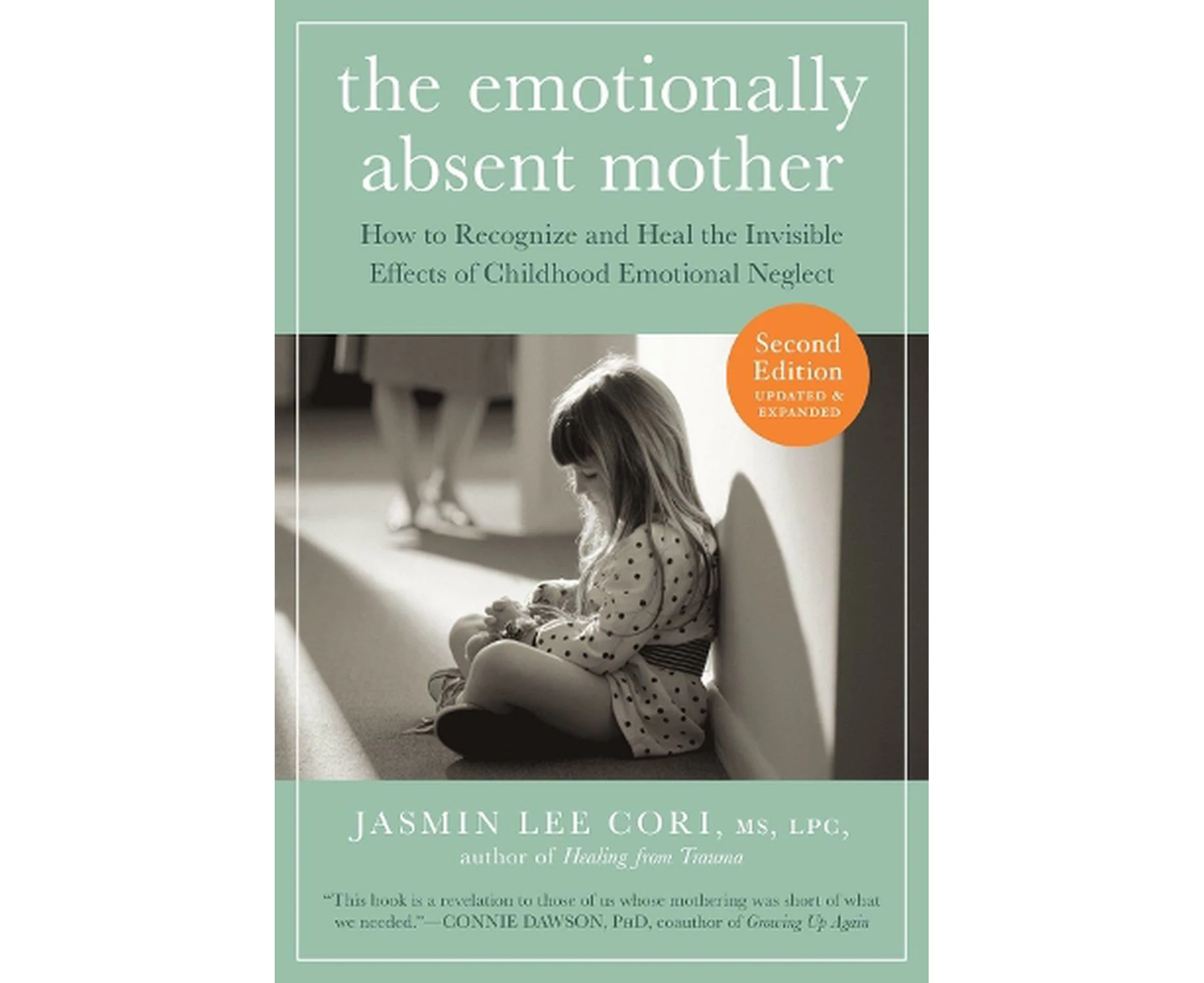 The Emotionally Absent Mother, Second Edition