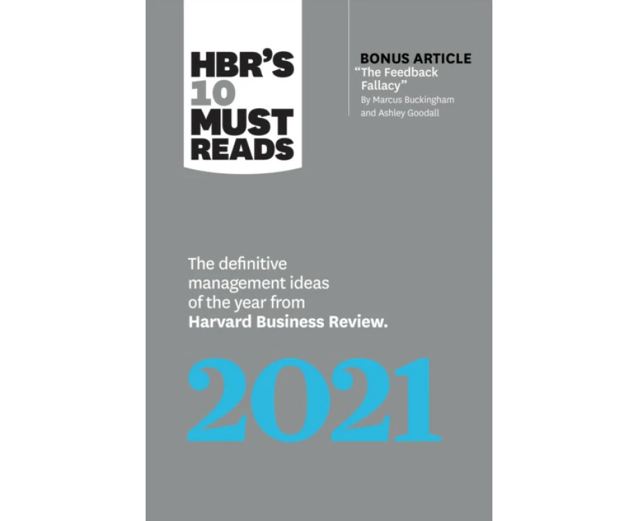 HBRs 10 Must Reads 2021 by Harvard Business ReviewMarcus BuckinghamAmy C. EdmondsonPeter CappelliLaura Morgan Roberts