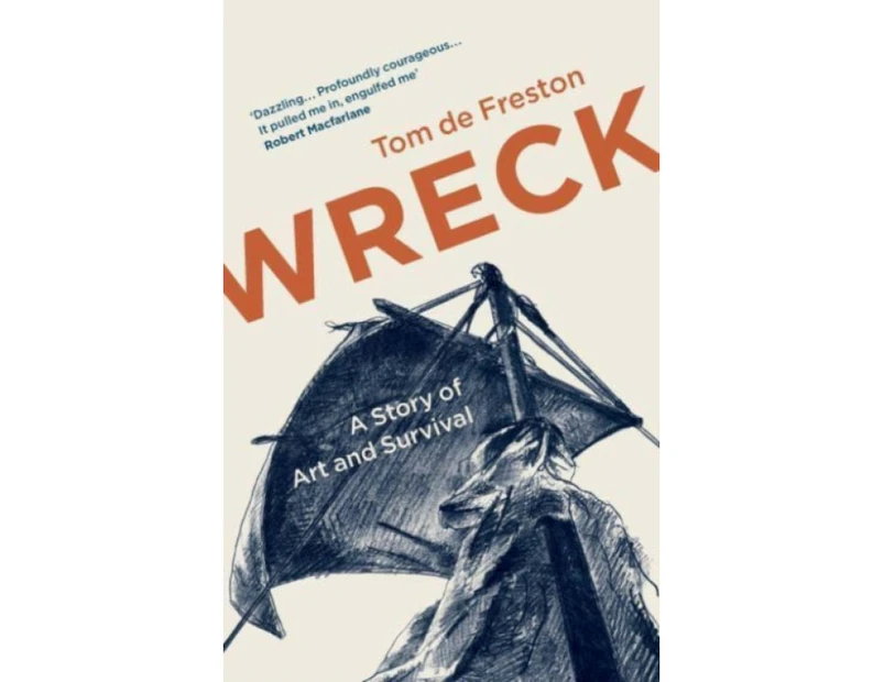 Wreck by Tom de Freston