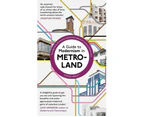 A Guide to Modernism in Metro-Land