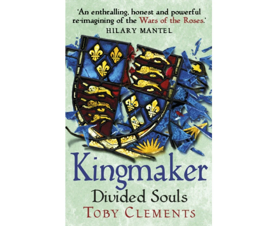 Kingmaker Divided Souls by Toby Clements