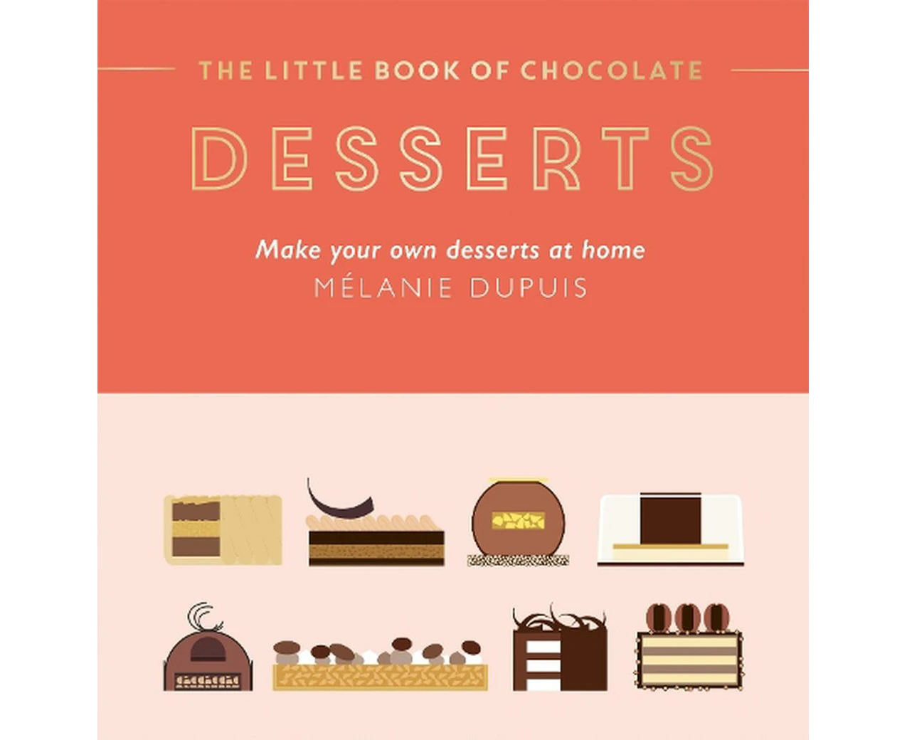 The Little Book of Chocolate: Desserts