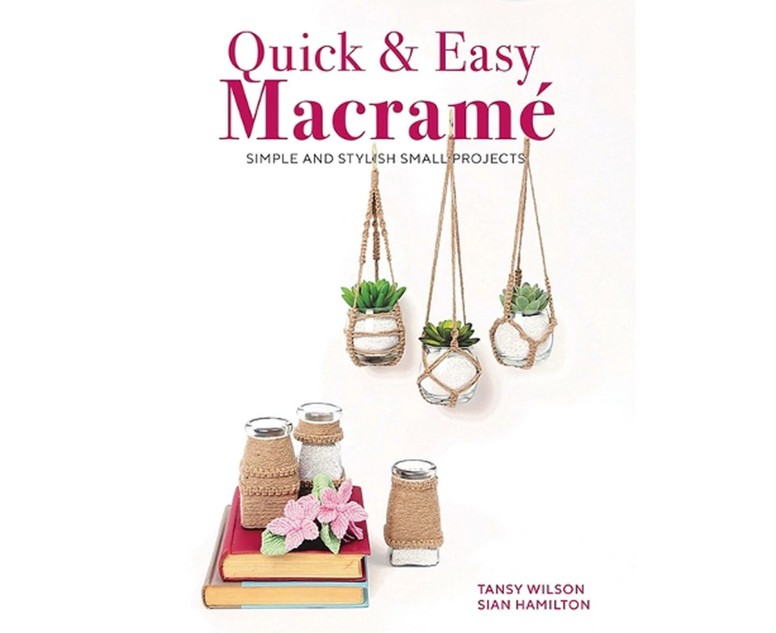 Quick & Easy Macram