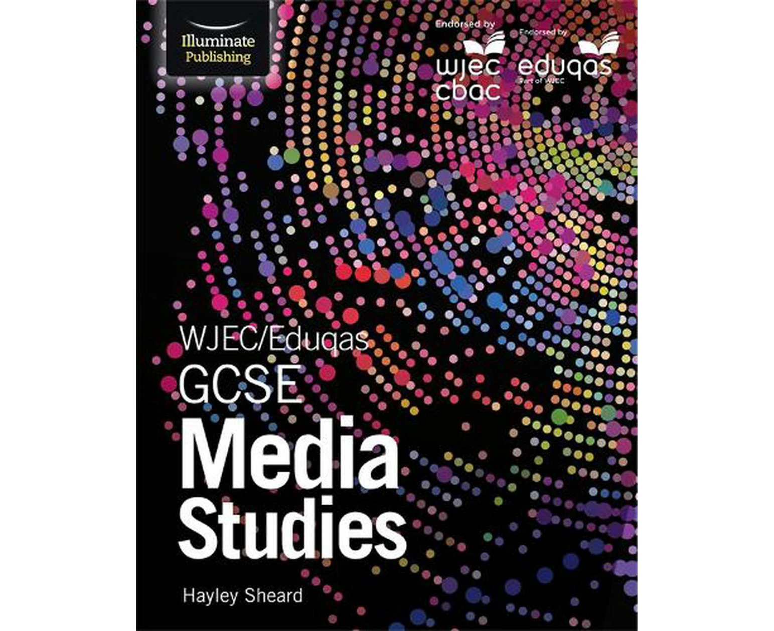 WJEC/Eduqas GCSE Media Studies: Student Book