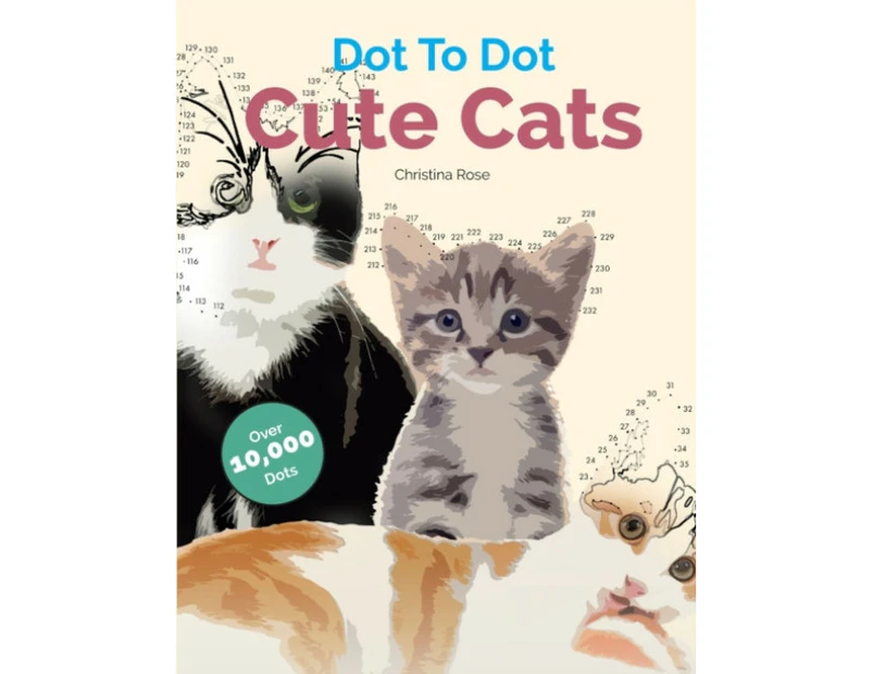 Dot To Dot Cute Cats by Christina Rose