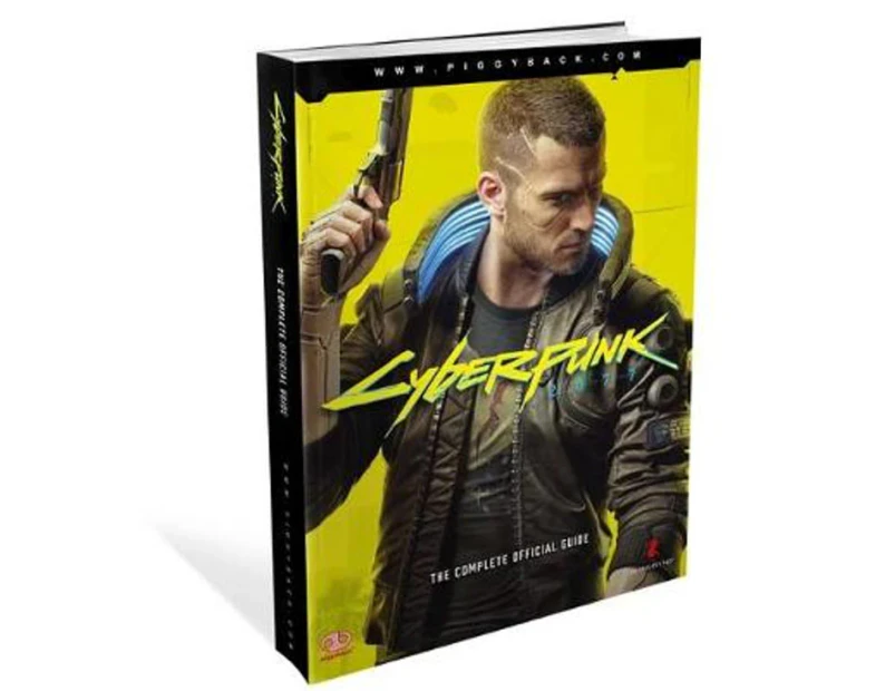 Cyberpunk 2077 : The Complete Official Guide