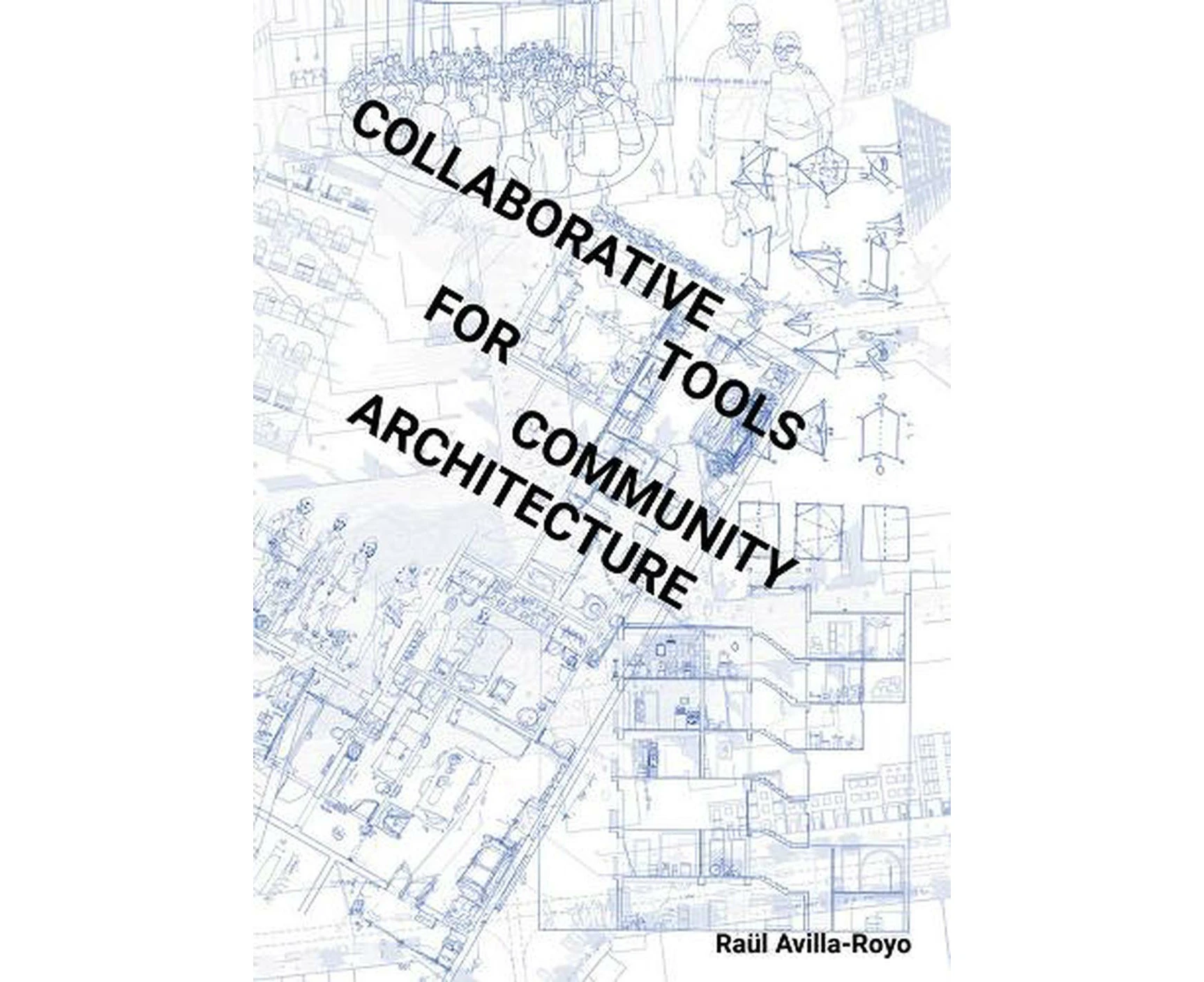 Collaborative Tools for Community Architecture