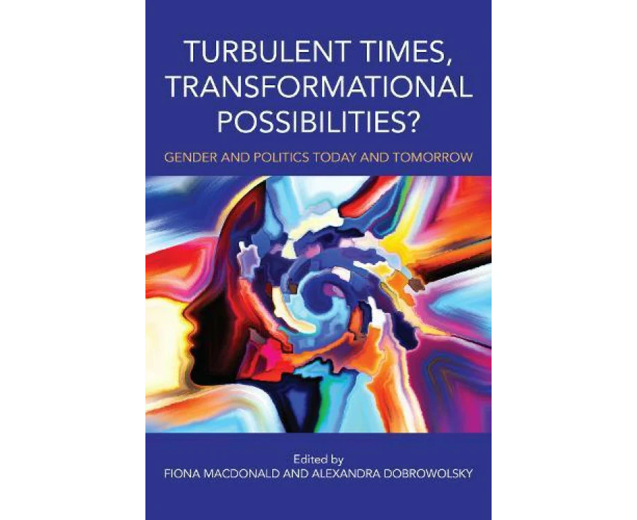 Turbulent Times Transformational Possibilities