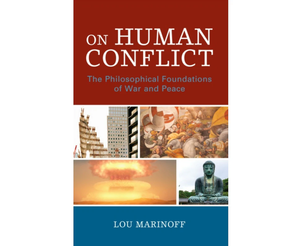 On Human Conflict by Marinoff & Lou & Ph.D.