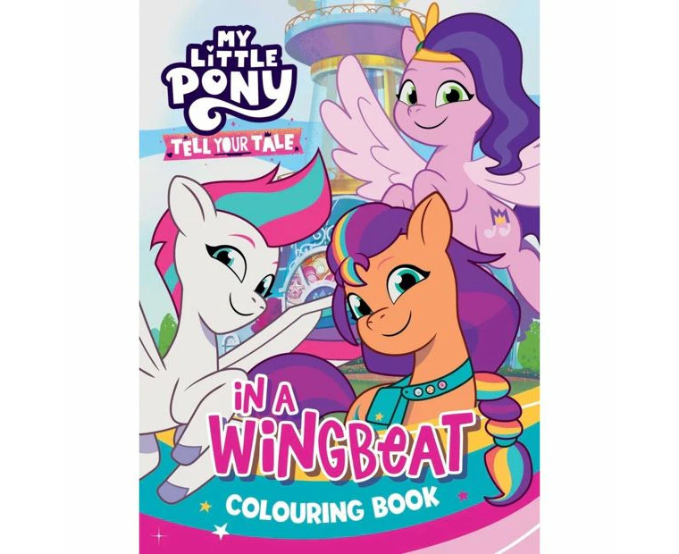 My Little Pony: Tell Your Tale In A Wingbeat Colouring Book