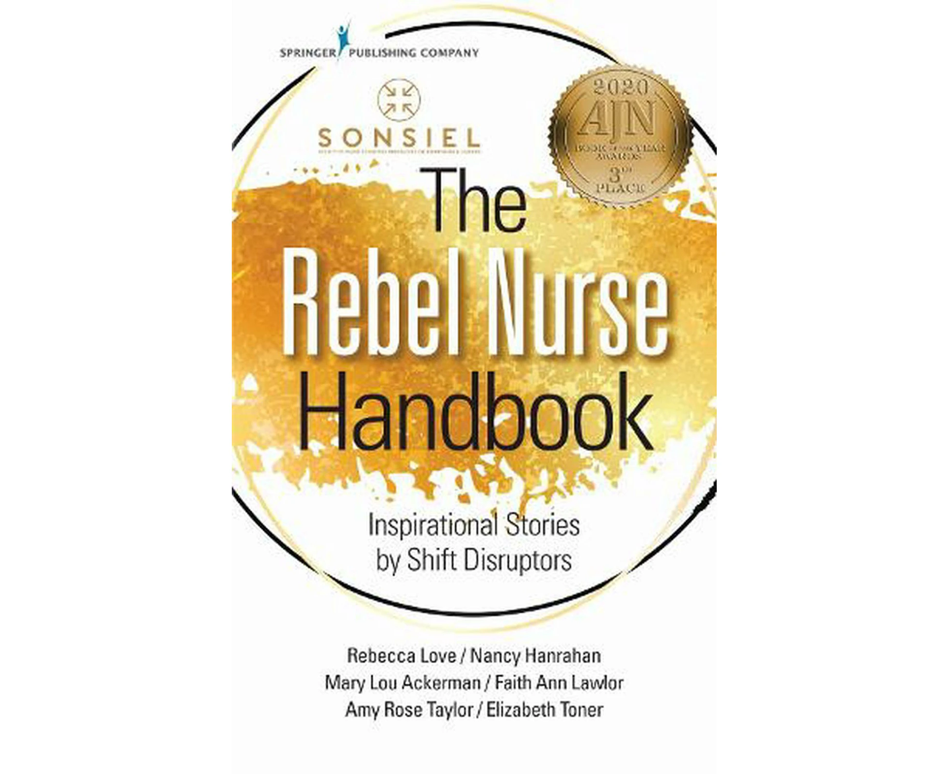 The Rebel Nurse Handbook