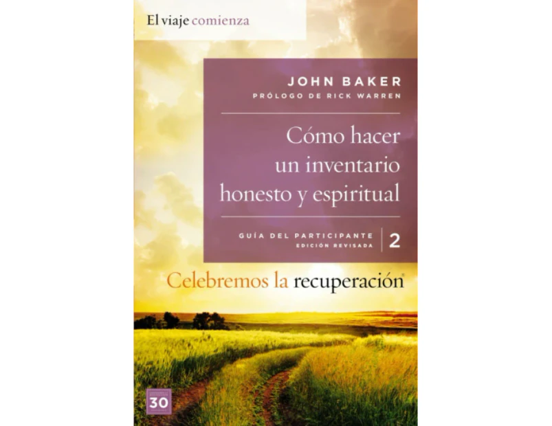 Celebremos La Recuperacion Guia 2 Como Hacer Un Inventario Honesto Y Espiritual by Sir John University of Cambridge Baker