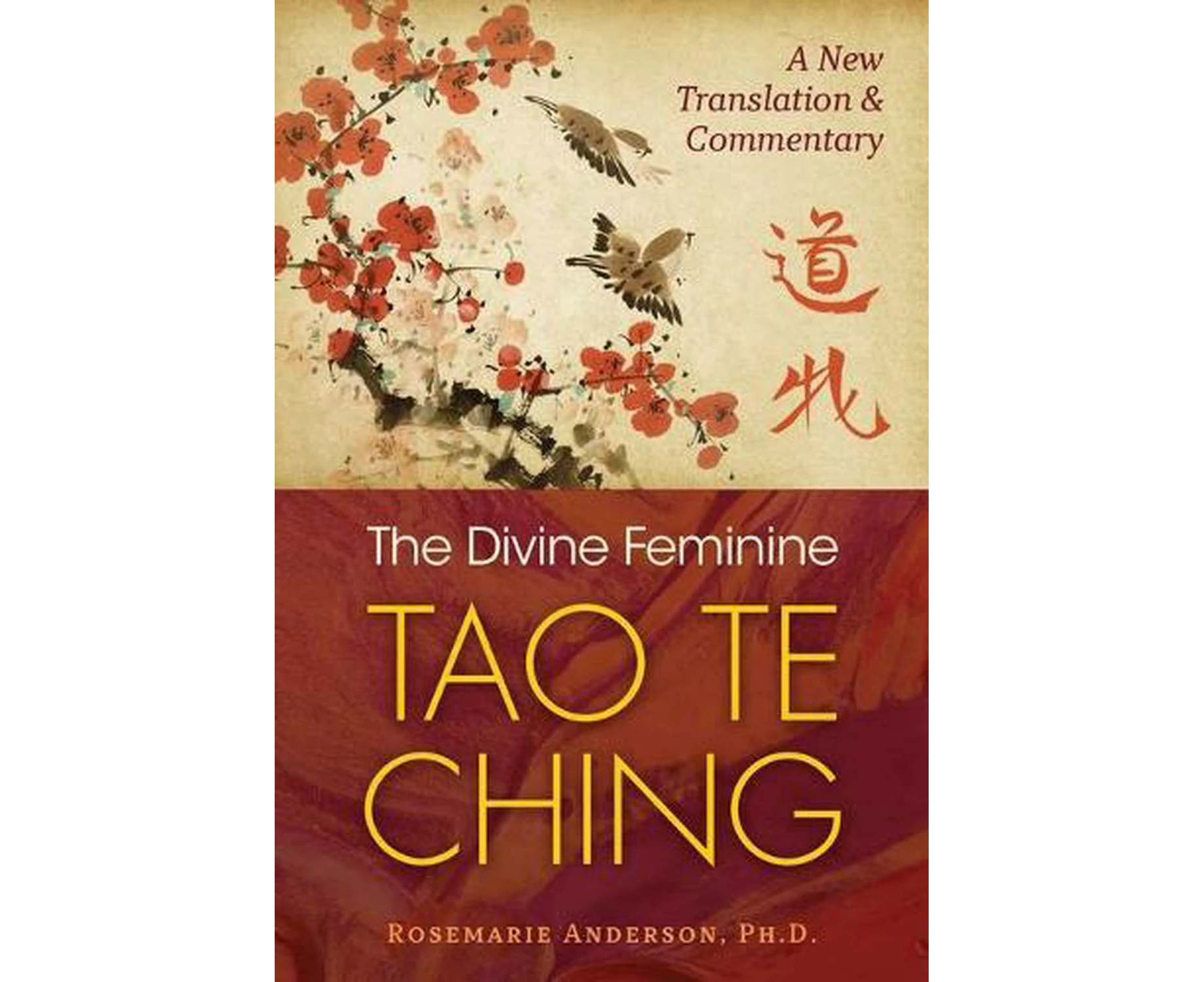 The Divine Feminine Tao Te Ching