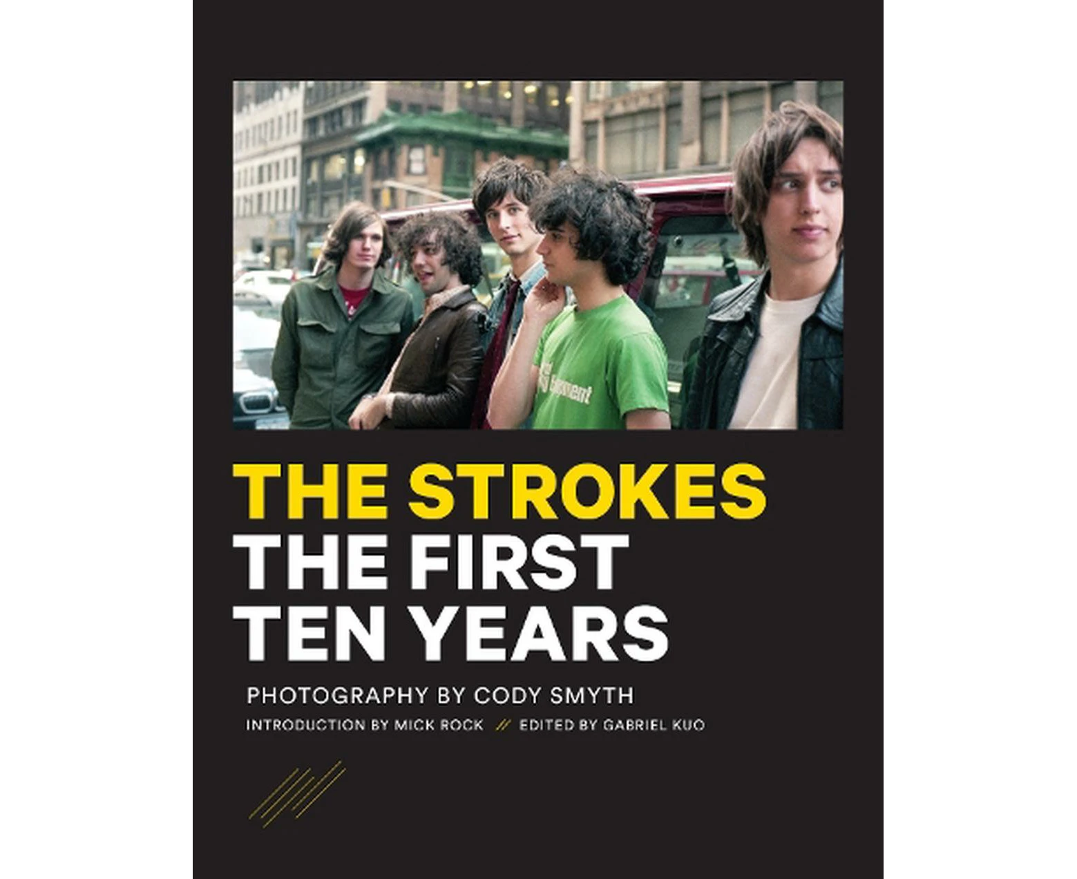 The Strokes: First Ten Years