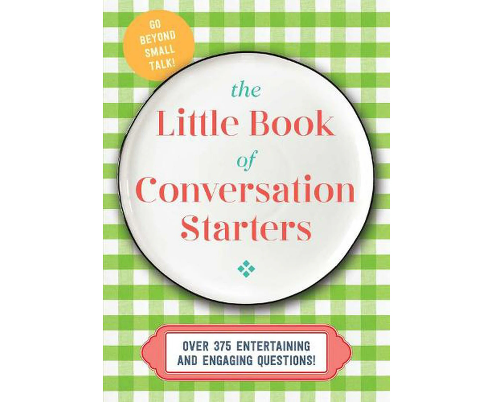 The Little Book of Conversation Starters