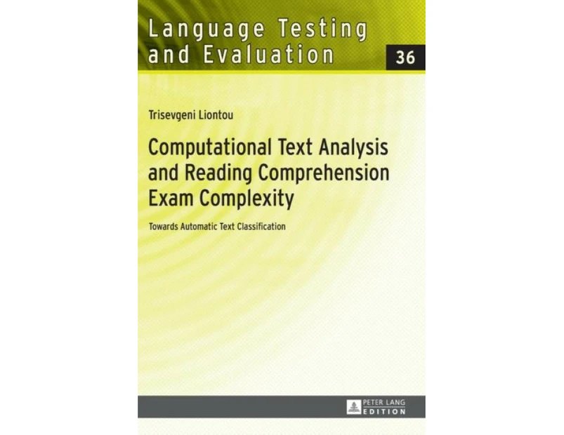 Computational Text Analysis and Reading Comprehension Exam Complexity by Trisevgeni Liontou