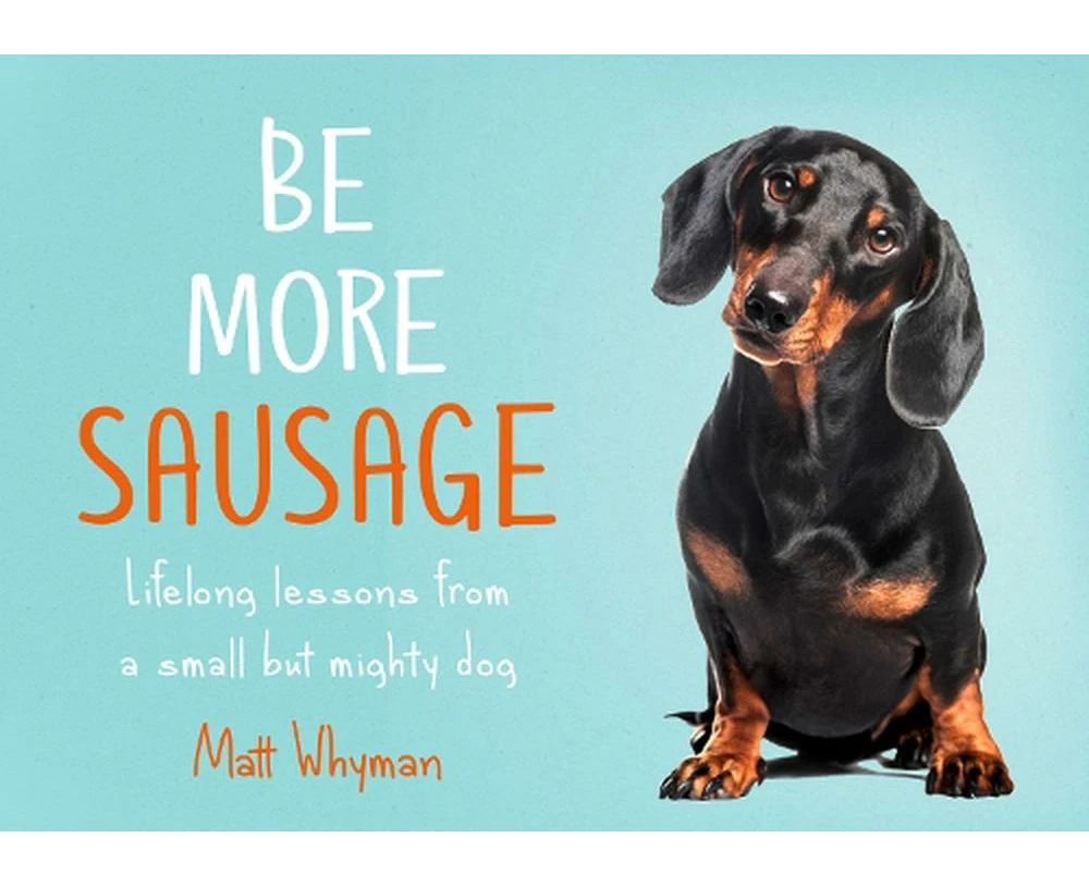 Be More Sausage