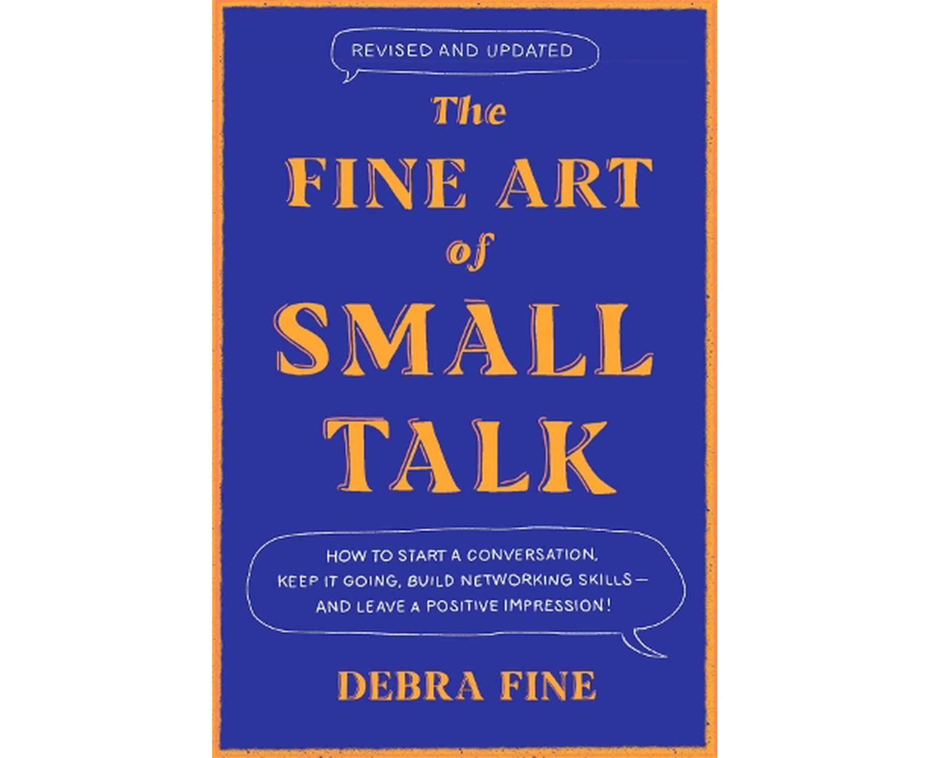 The Fine Art Of Small Talk