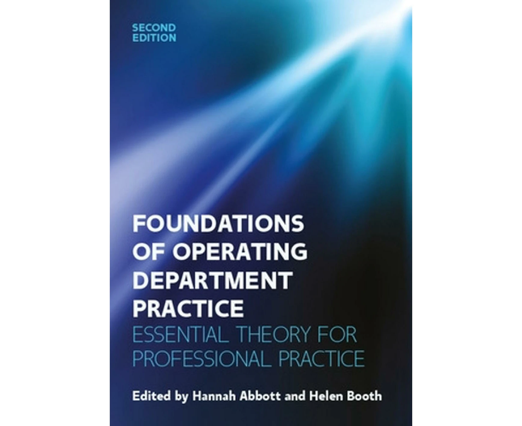 Foundations for Operating Department Practice: Essential Theory for Practice