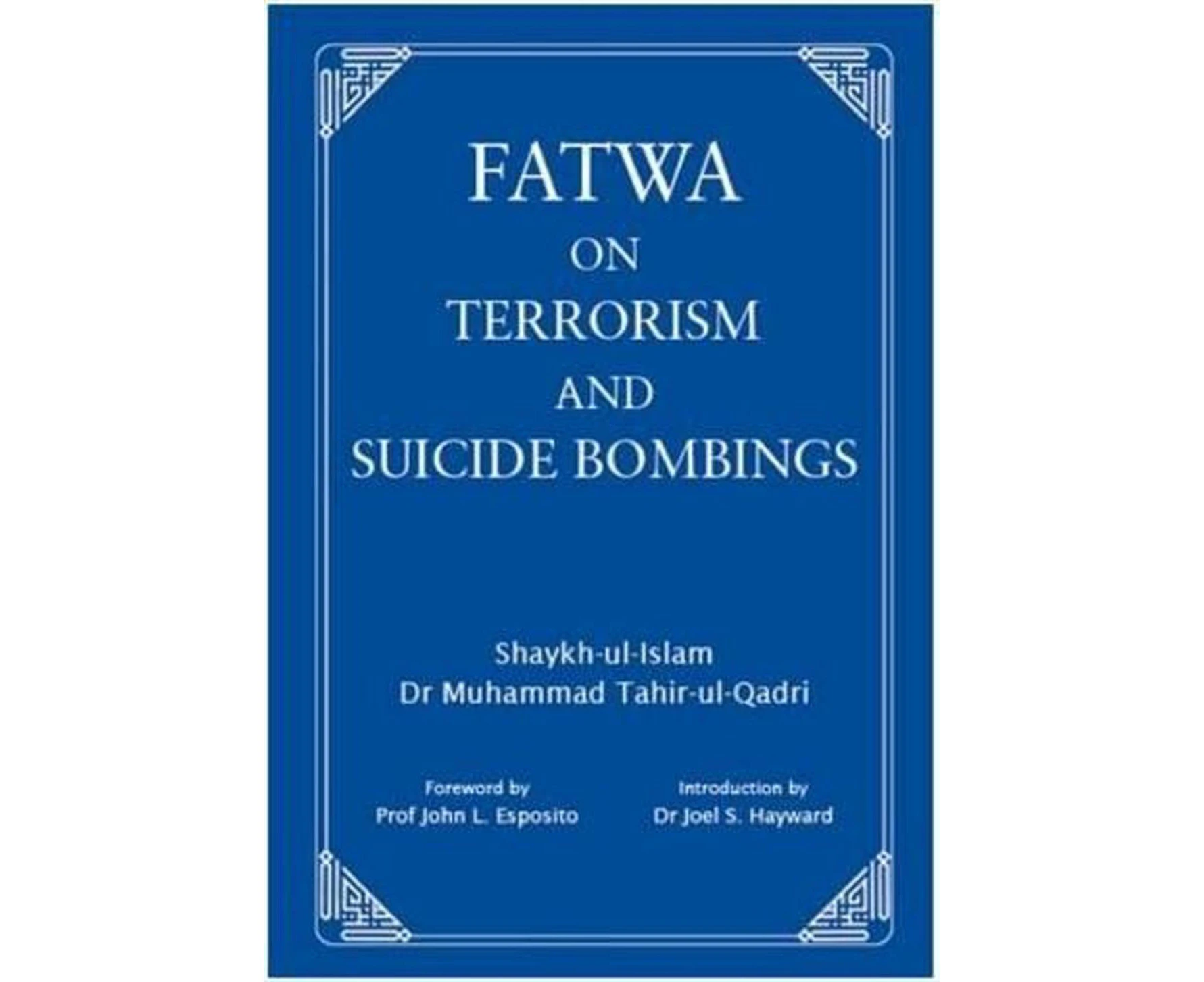 Fatwa on Terrorism and Suicide Bombings