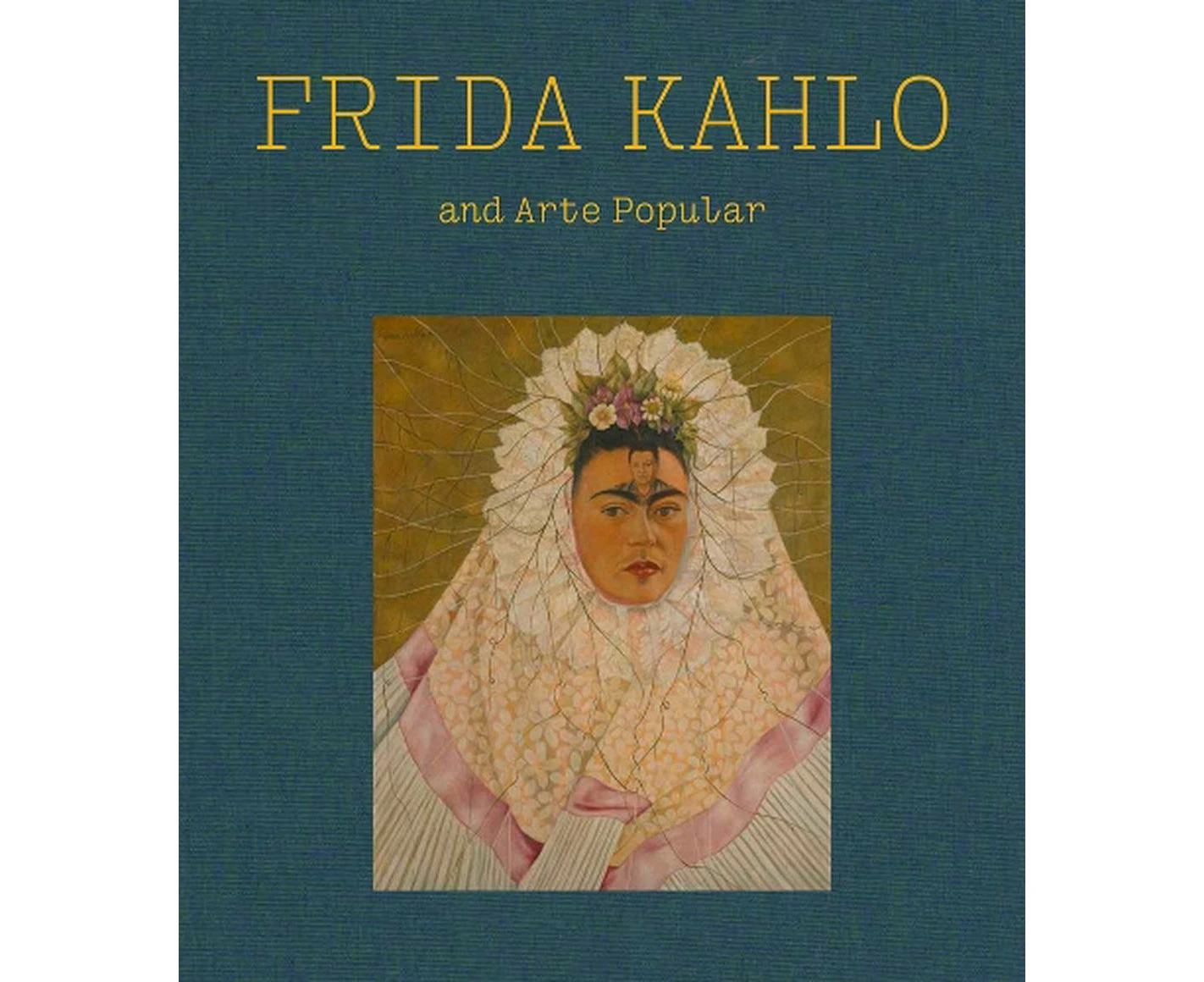 Frida Kahlo and Arte Popular