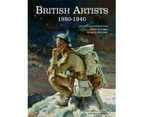 British Artists  1880 - 1940    H/B