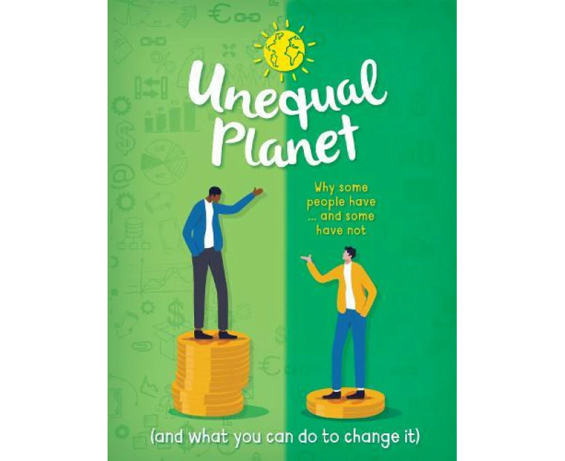 Unequal Planet by Anna Claybourne