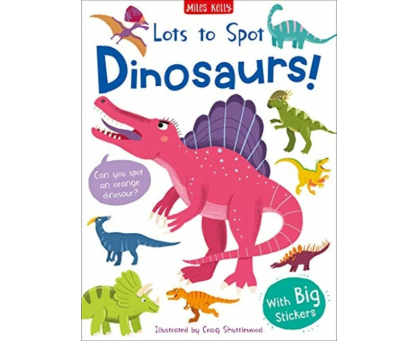 Lots to Spot Sticker Book Dinosaurs by Fran Bromage