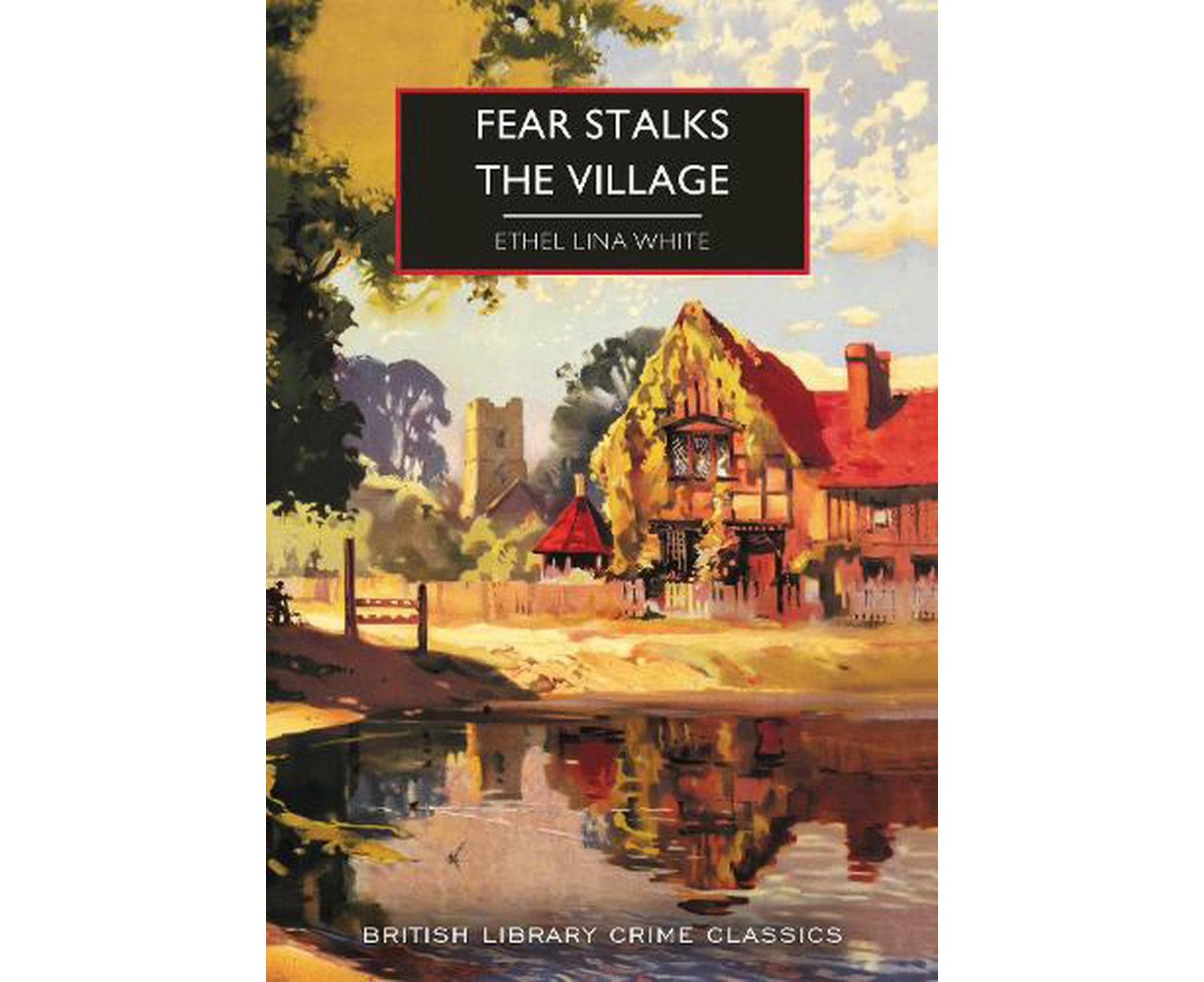 Fear Stalks the Village