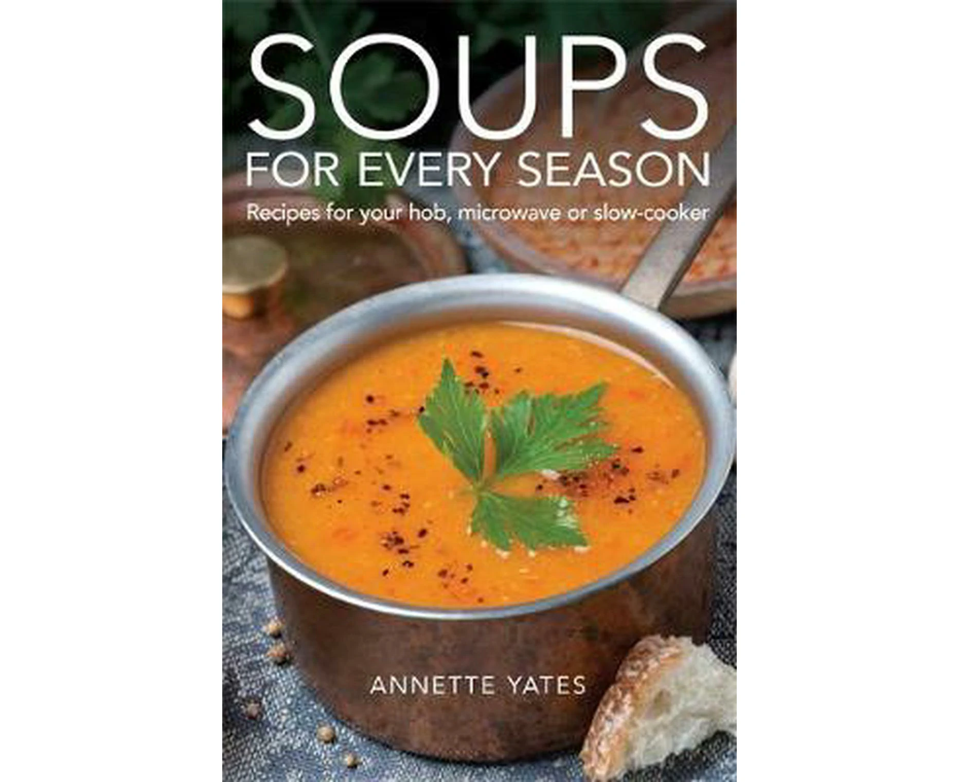 Soups for Every Season