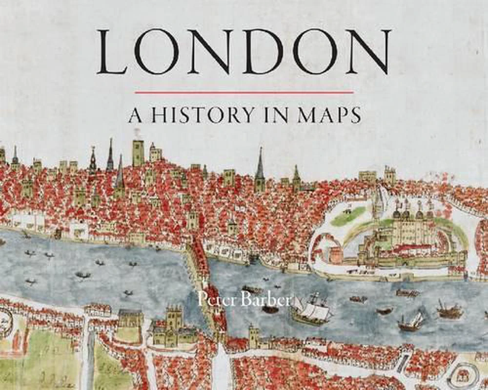 London: A History in Maps