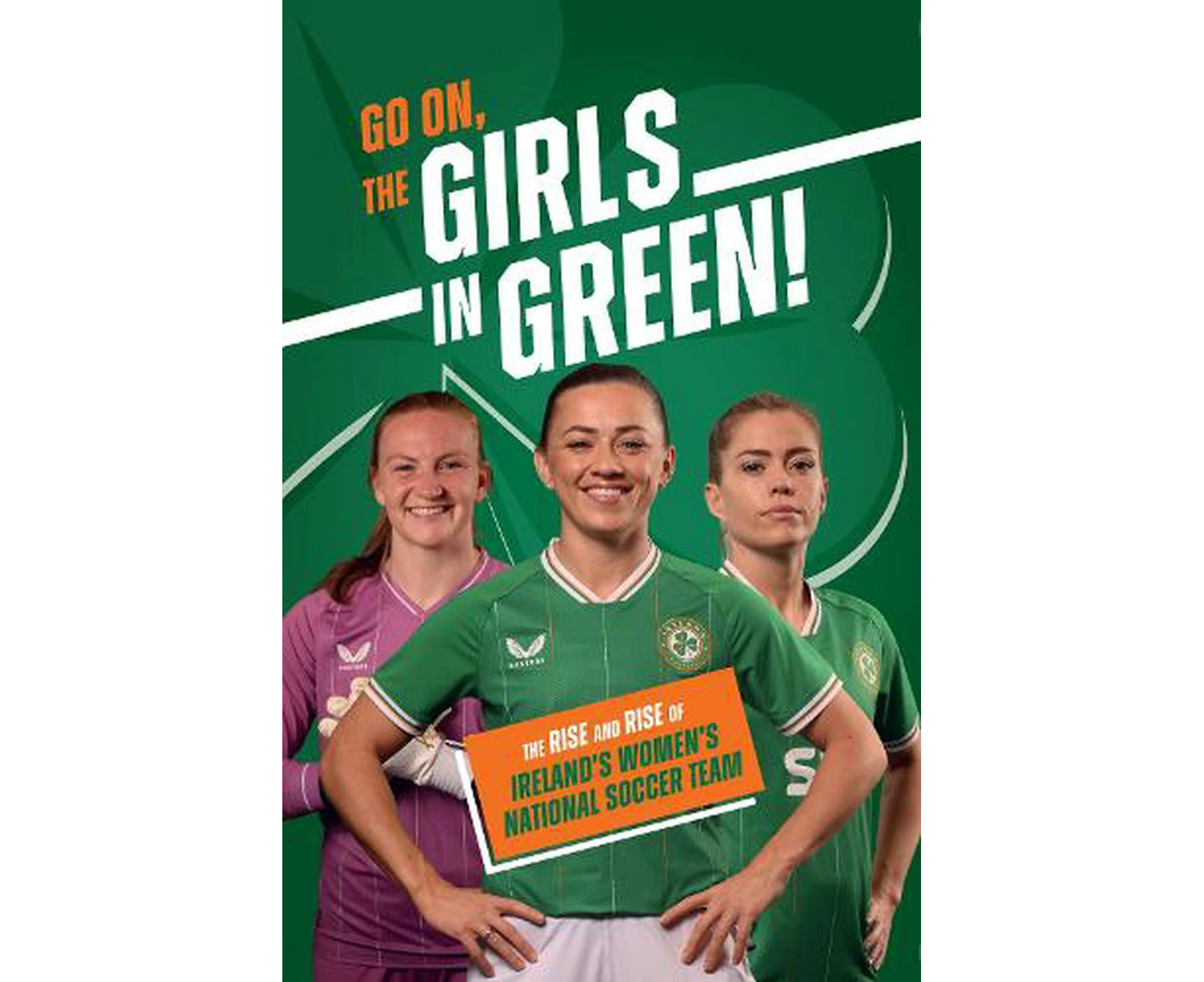 Go On, The Girls in Green!