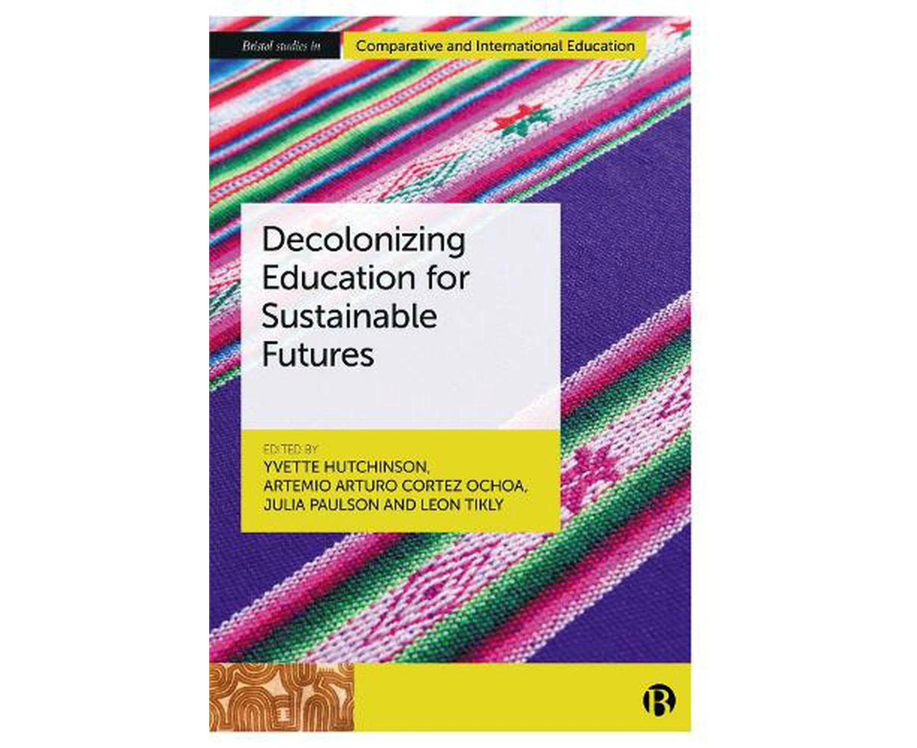 Decolonizing Education for Sustainable Futures