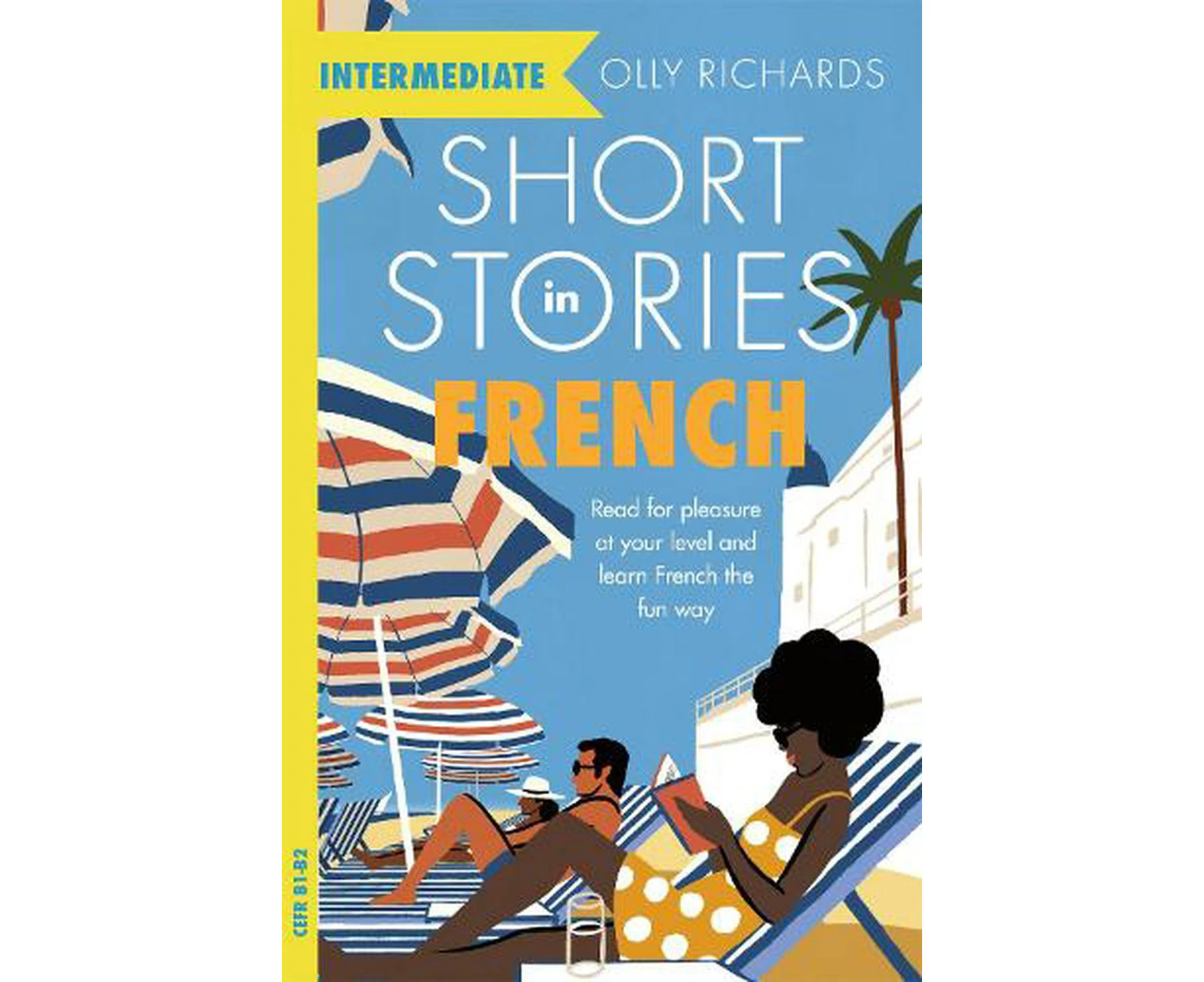 Short Stories in French for Intermediate Learners