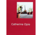 Catherine Opie