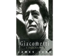 Giacometti: A Biography