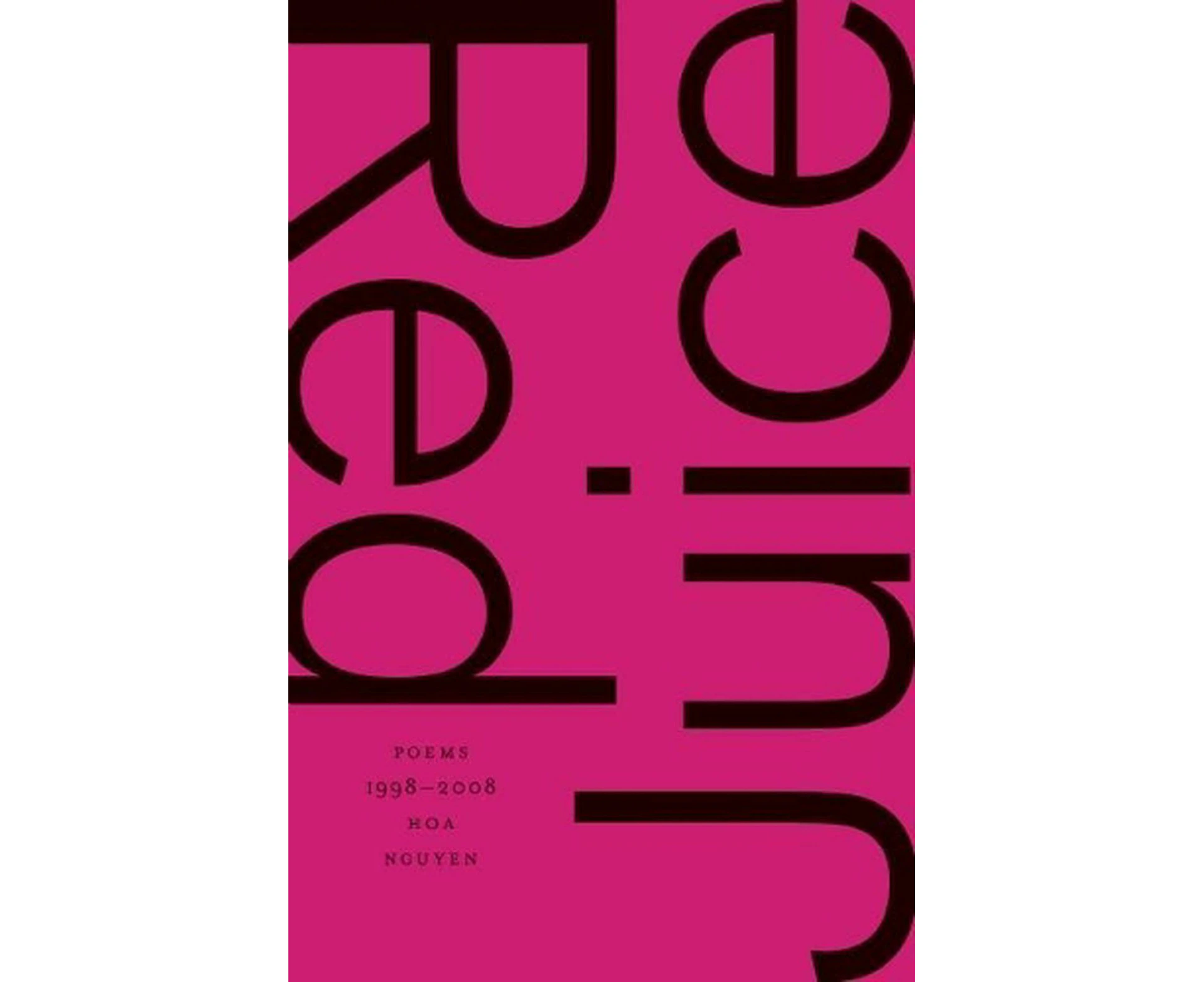 Red Juice: Poems 1998-2008