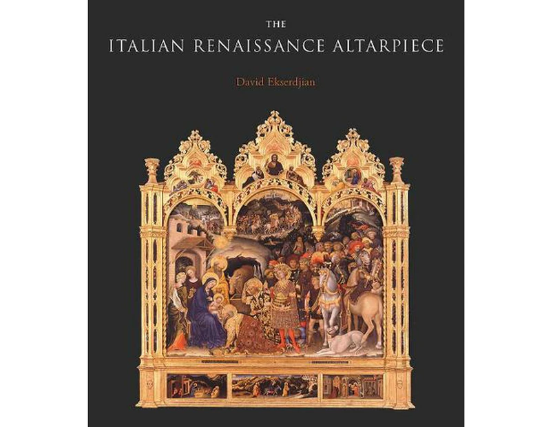 The Italian Renaissance Altarpiece